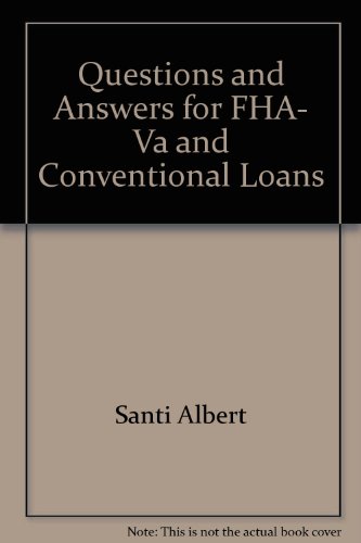 9780961588632: Questions and Answers for FHA, Va and Conventional Loans