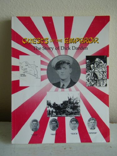 9780961591212: Guests of the emperor: The story of Dick Darden