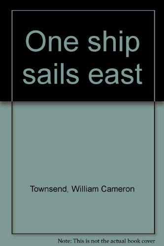 Stock image for One ship sails east for sale by Hawking Books