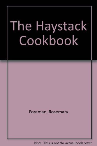 Stock image for The Haystack Cookbook: Creative Recipes from Haystack Mountain School of Crafts for sale by Montclair Book Center