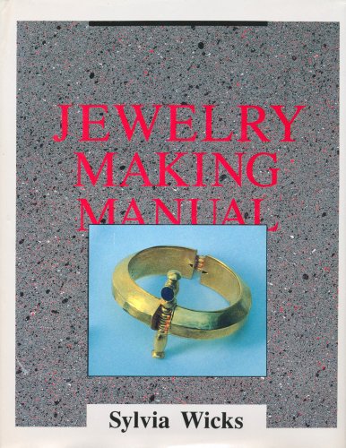 Stock image for Jewelry Making Manual for sale by Ergodebooks