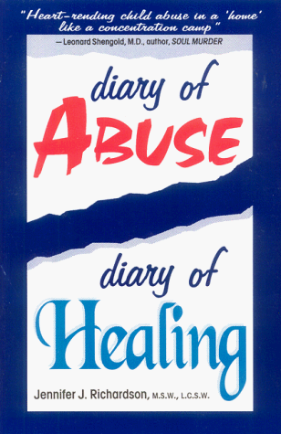 Beispielbild fr Diary of Abuse, Diary of Healing zum Verkauf von Bookmans