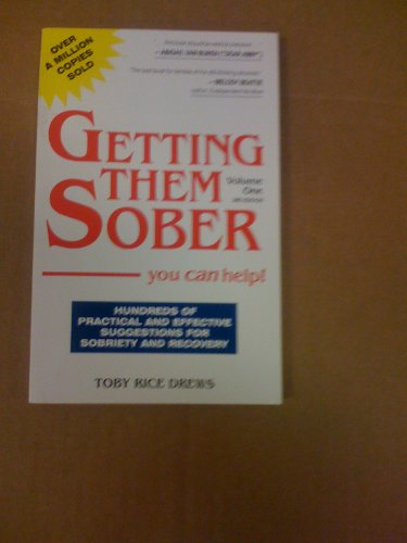 Imagen de archivo de Getting Them Sober: You Can Help! a la venta por Gulf Coast Books