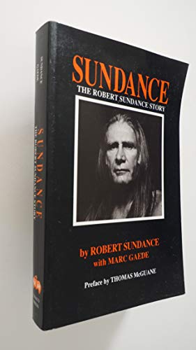 Stock image for Sundance the Robert Sundance Story for sale by HPB-Emerald