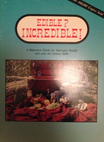 Stock image for Edible? Incredible! for sale by Wonder Book