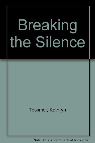 Breaking the Silence