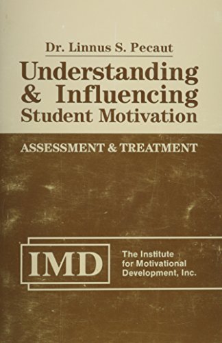 Stock image for Understanding and Influencing Student Motivation for sale by ThriftBooks-Atlanta