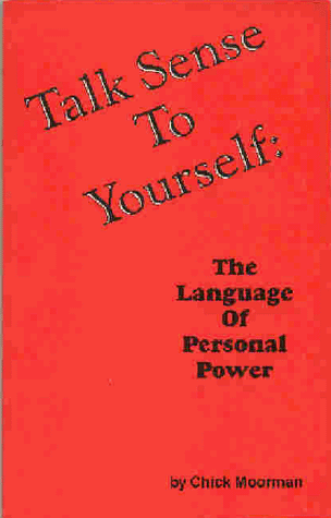 Stock image for Talk Sense to Yourself: Language and Personal Power for sale by SecondSale