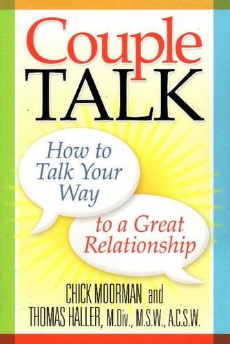 Beispielbild fr Couple Talk: How to Talk Your Way to a Great Relationship zum Verkauf von Decluttr