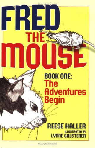 Imagen de archivo de Fred the Mouse: The Adventures Begin a la venta por SecondSale