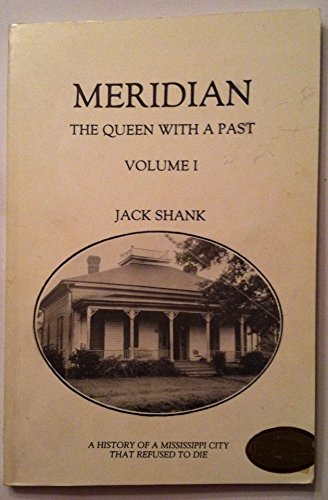 Imagen de archivo de Meridian; The Queen with a Past, Volume 1 a la venta por ThriftBooks-Dallas