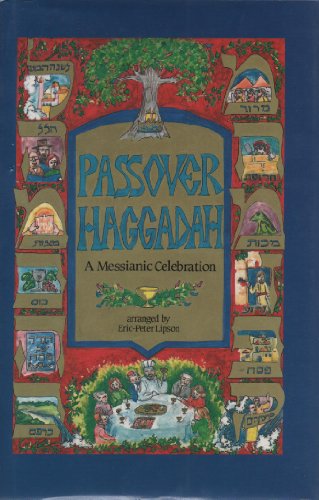 Imagen de archivo de Passover Haggadah : A Messianic Celebration a la venta por Better World Books: West