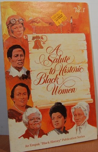 Stock image for A Salute To Historic Black Women for sale by Orion Tech