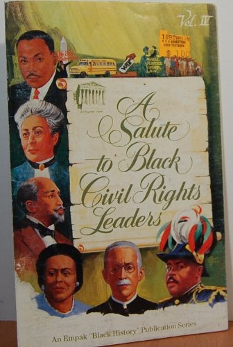 9780961615635: A Salute to Black Civil Rights Leaders (Black History Publications Series, 4)