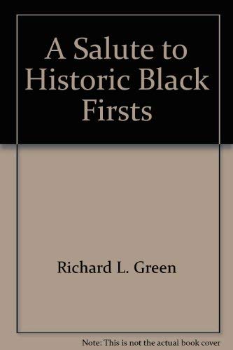 Beispielbild fr A Salute to Historic Black Firsts zum Verkauf von ThriftBooks-Dallas