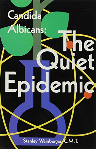 9780961618469: Candida Albicans: The Quiet Epidemic