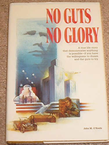 Stock image for No Guts No Glory: The biography of Roy Eugene Coats for sale by ThriftBooks-Dallas
