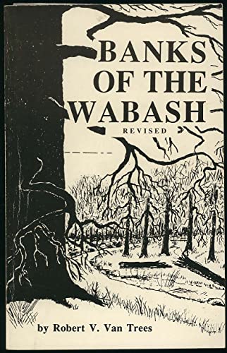 Stock image for Banks of the Wabash for sale by ThriftBooks-Dallas