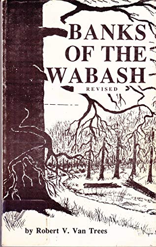 Imagen de archivo de Banks of the Wabash a la venta por Jerry Merkel