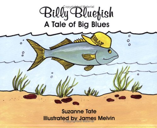 9780961634445: Billy Bluefish: A Tale of Big Blues (Tell-tale Nature Series)