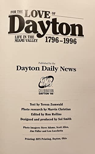 Beispielbild fr For the Love of Dayton: Life in the Miami Valley 1796-1996 zum Verkauf von HPB-Red