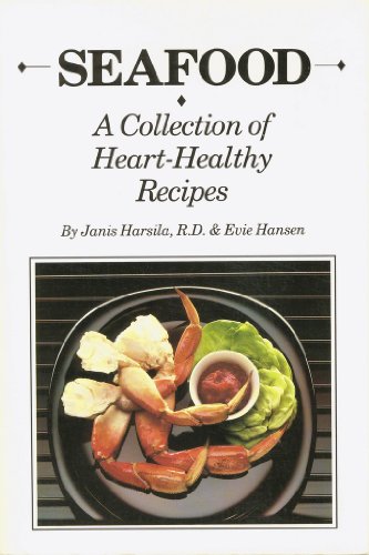 Beispielbild fr Seafood: A collection of heart-healthy recipes zum Verkauf von WorldofBooks