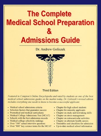 Beispielbild fr The Complete Medical School Preparation and Admissions Guide zum Verkauf von Wonder Book