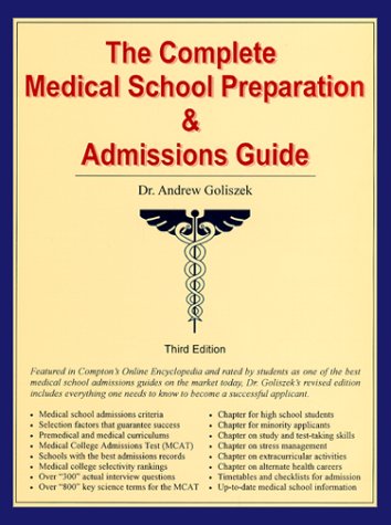 Stock image for The Complete Medical School Preparation and Admissions Guide for sale by Wonder Book