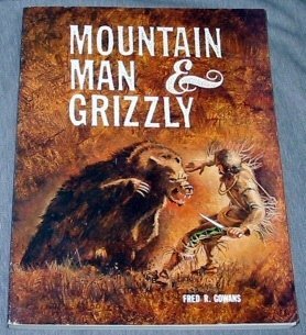Beispielbild fr Mountain man & grizzly zum Verkauf von -OnTimeBooks-
