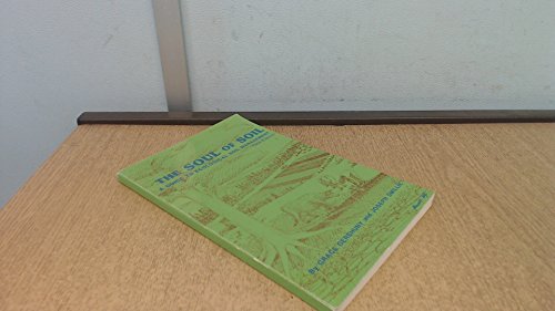 Beispielbild fr The Soul of Soil : A Guide to Ecological Soil Management zum Verkauf von Better World Books