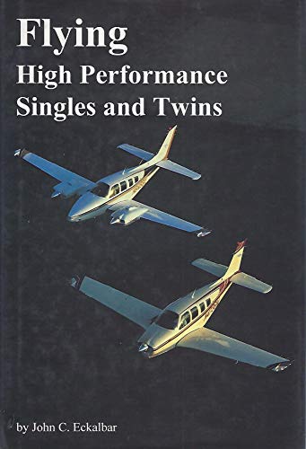 Stock image for Flying High Performance Singles And Twins for sale by Mark Henderson