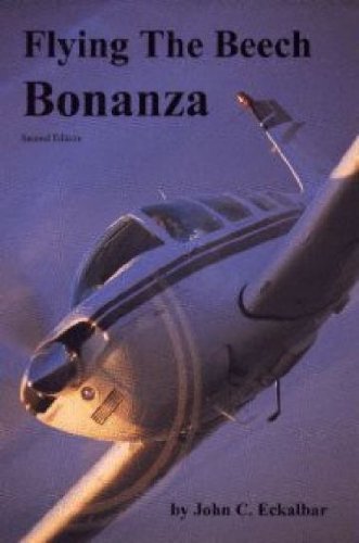 9780961654436: Flying the Beech Bonanza