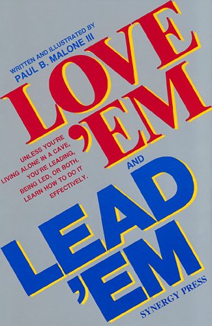 Beispielbild fr Love 'Em and Lead 'Em zum Verkauf von Better World Books