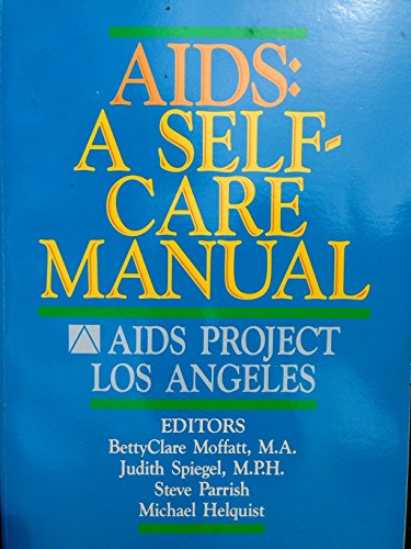 Imagen de archivo de Aids: A Self-Care Manual a la venta por Top Notch Books