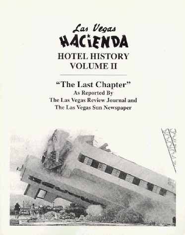 Stock-Bild f�r Las Vegas Hacienda Hotel History Book Volume II