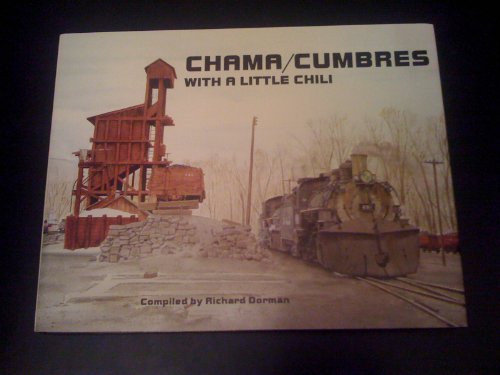 Stock image for Chama/Cumbres: With a little chili (Narrow gauge collection) for sale by HPB-Red
