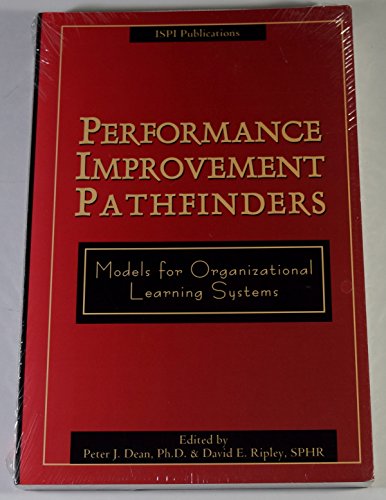 Beispielbild fr Performance Improvement Pathfinders: Models for Organizational Learning zum Verkauf von Friends of  Pima County Public Library