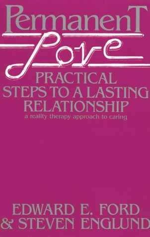 Beispielbild fr Permanent Love : Practical Steps to a Lasting Relationship zum Verkauf von Better World Books: West