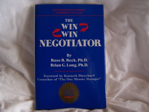 Beispielbild fr Win Win Negotiator: How to Negotiate Favorable Agreements That Last zum Verkauf von Robinson Street Books, IOBA