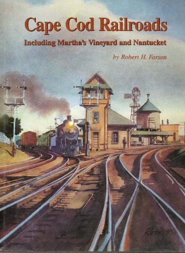 Beispielbild fr Cape Cod Railroads, Including Martha's Vineyard and Nantucket zum Verkauf von ThriftBooks-Atlanta