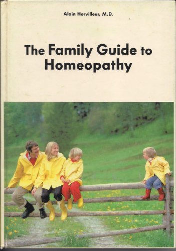 Beispielbild fr The Family Guide to Homeopathy zum Verkauf von Orion Tech