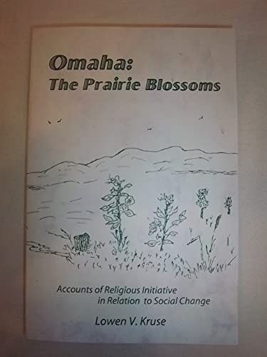 9780961682132: Omaha the Prairie Blossoms