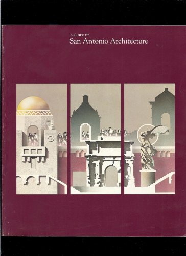 Imagen de archivo de A Guide to San Antonio Architecture a la venta por BC BOOKS