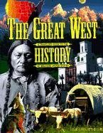 Beispielbild fr The Great West: A Travelers Guide to the History of Western United States zum Verkauf von Reuseabook