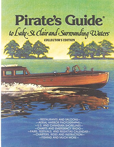 Stock image for Pirate's Guide to Lake St. Clair & Surrounding Waters for sale by GF Books, Inc.