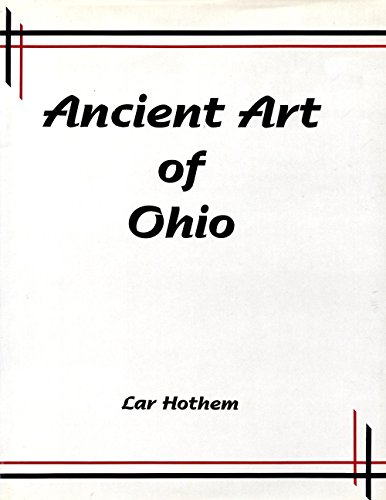 Ancient Art of Ohio (9780961704148) by Hothem, Lar