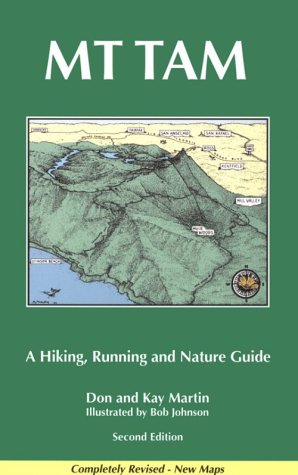 9780961704445: Mt. Tam: A Hiking, Running and Nature Guide