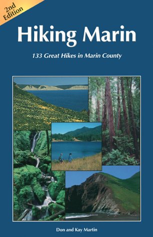 Stock image for Hiking Marin: 133 Great Hikes in Marin County for sale by Goodwill of Colorado