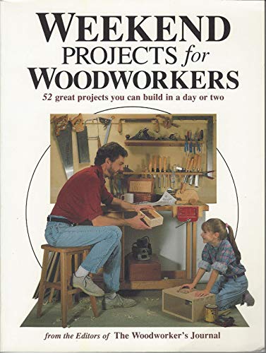 Stock image for Weekend Projects for Woodworkers for sale by ThriftBooks-Atlanta