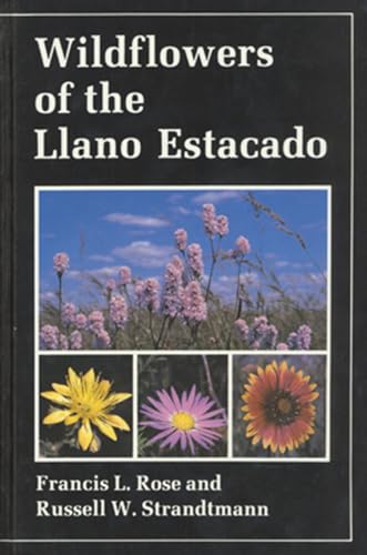 Stock image for Wildflowers of the Llano Estacado for sale by Better World Books Ltd